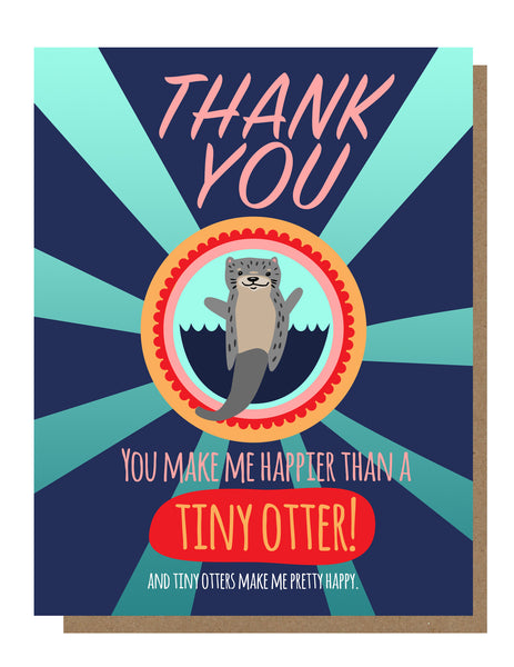Tiny Otter Thanks